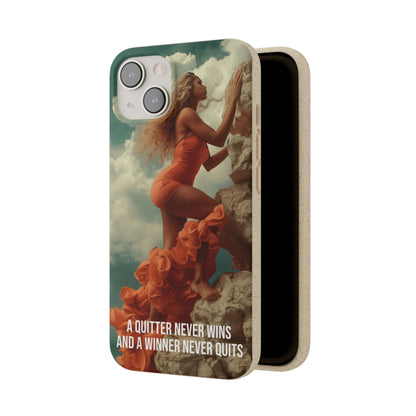 Biodegradable phone case with motivational quote "A Quitter Never Wins, a Winner Never Quits" in bold typography.