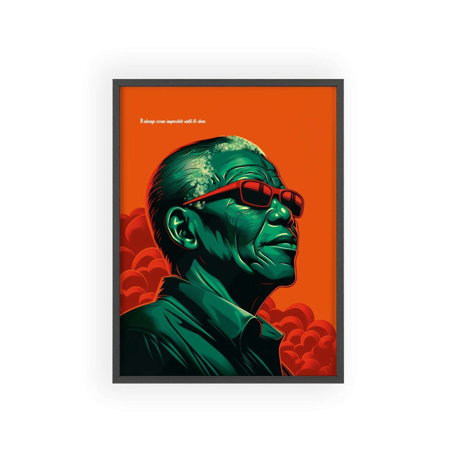 Modern portrait poster with Nelson Mandela's quote: 'It always seems impossible until it's done,' adding a touch of inspiration and motivation to your home decor.