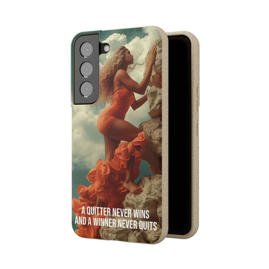 Biodegradable phone case with motivational quote "A Quitter Never Wins, a Winner Never Quits" in bold typography.