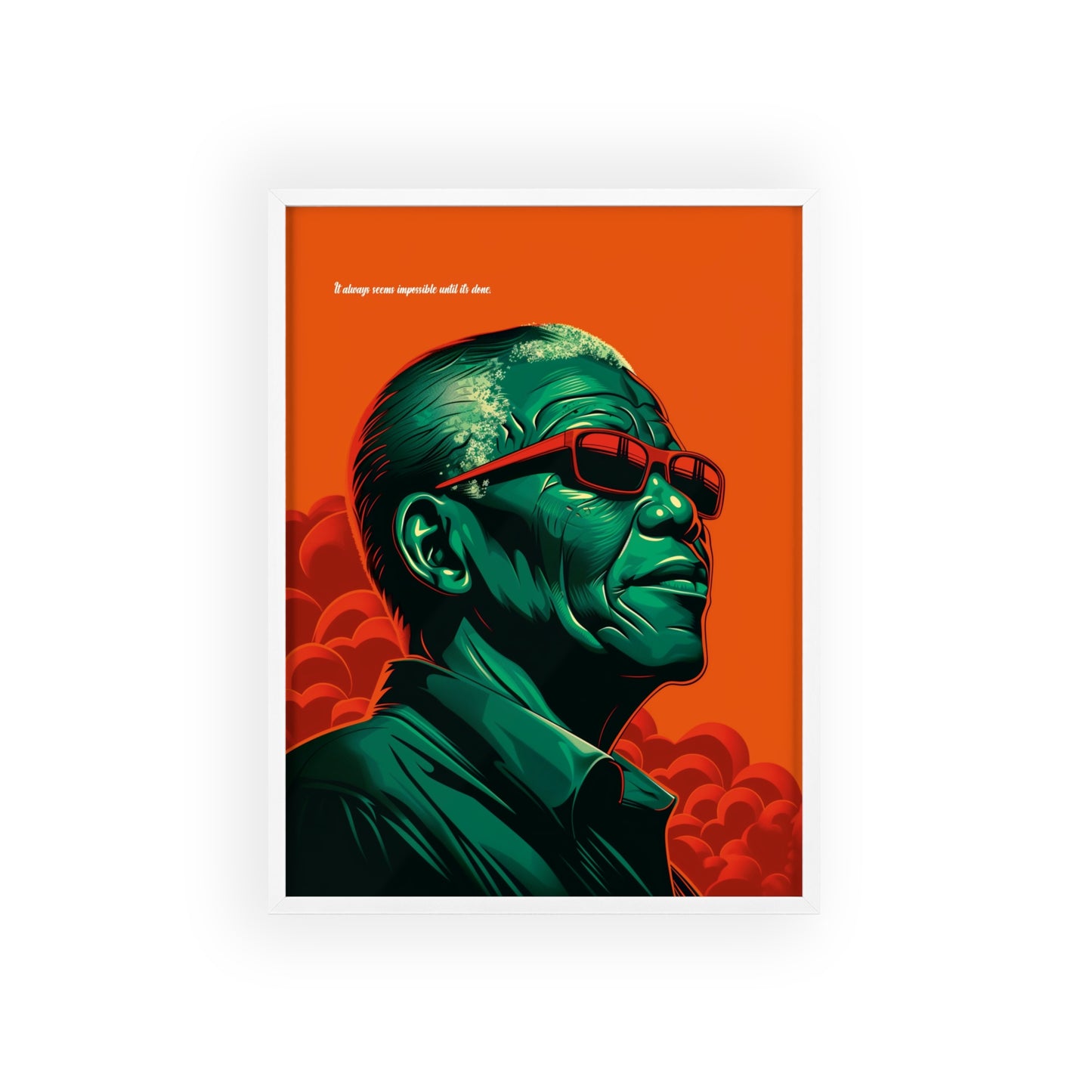 Modern portrait poster with Nelson Mandela's quote: 'It always seems impossible until it's done,' adding a touch of inspiration and motivation to your home decor.